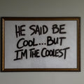 He Said Be Cool Digital Quote Art