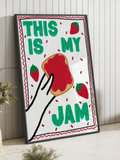 This Is My Jam Digital Art Print