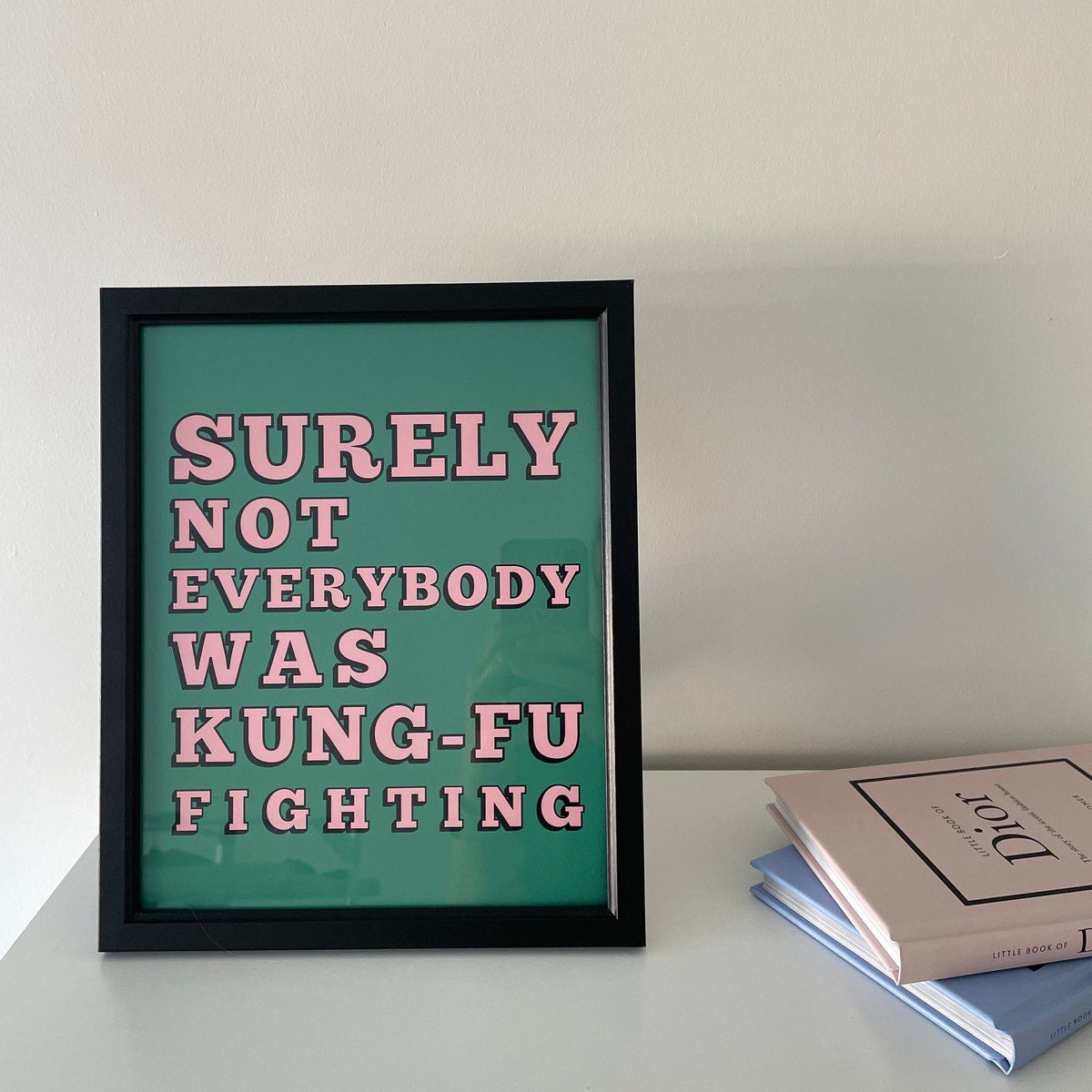 Surely Not Everybody Was Kung-Fu Fighting Digital Art Print