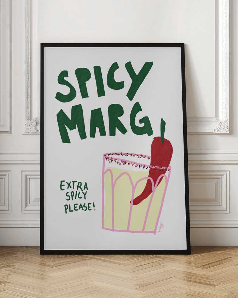 Spicy Marg Extra Spicy Please Digital Print