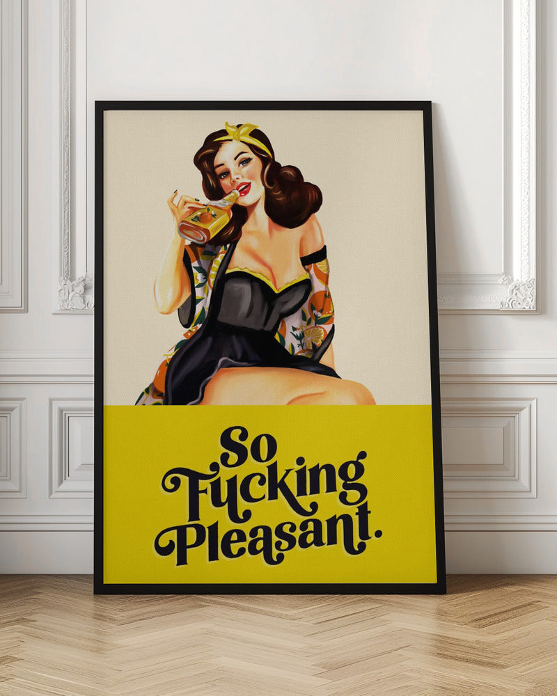 So Fucking Pleasant Retro Pinup Digital Artwork