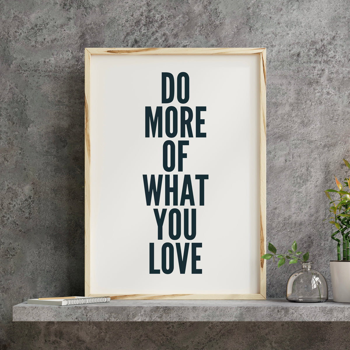 Do More Of What You Love Digital Quote