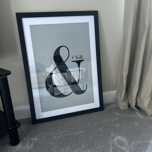 & Chill Typography Digital Print