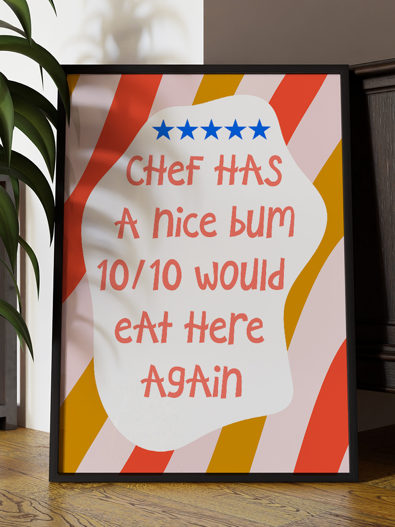 Chef Has A Nice Bum Digital Art Print