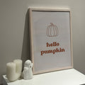 Hello Pumpkin Minimalist Fall Digital Art Print
