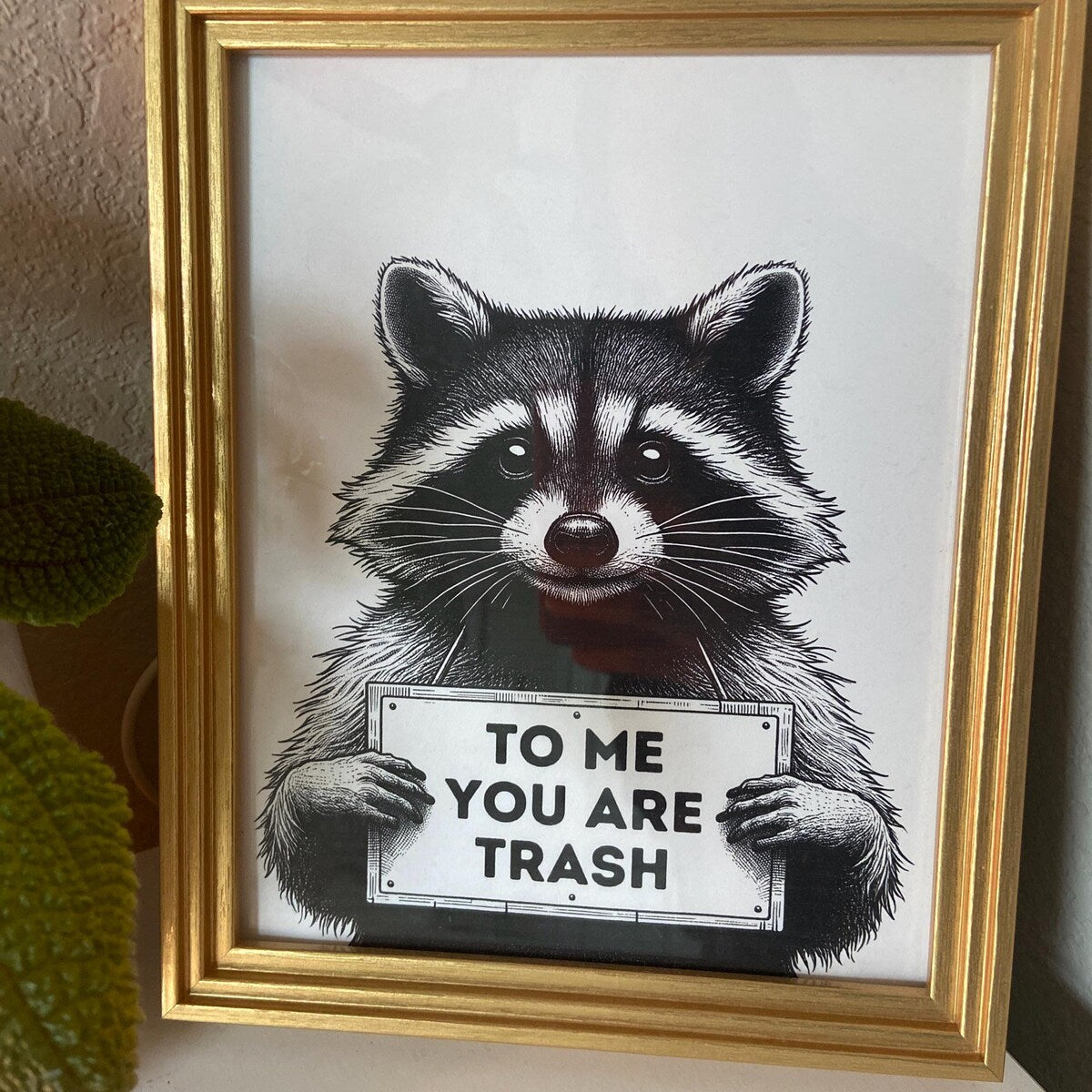 To Me You Are Trash Funny Raccoon Digital Download