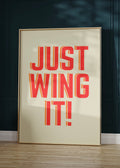 Just Wing It Retro Typography Digital Art