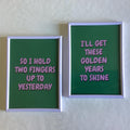 Golden Years & Yesterday Quote Digital Art Set
