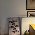Please No Dancing On Tables Typography Digital Download
