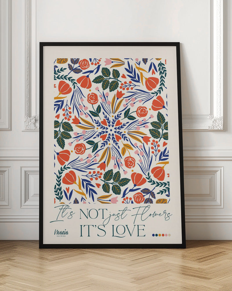 It is Not Just Flowers It is Love Digital Art Print