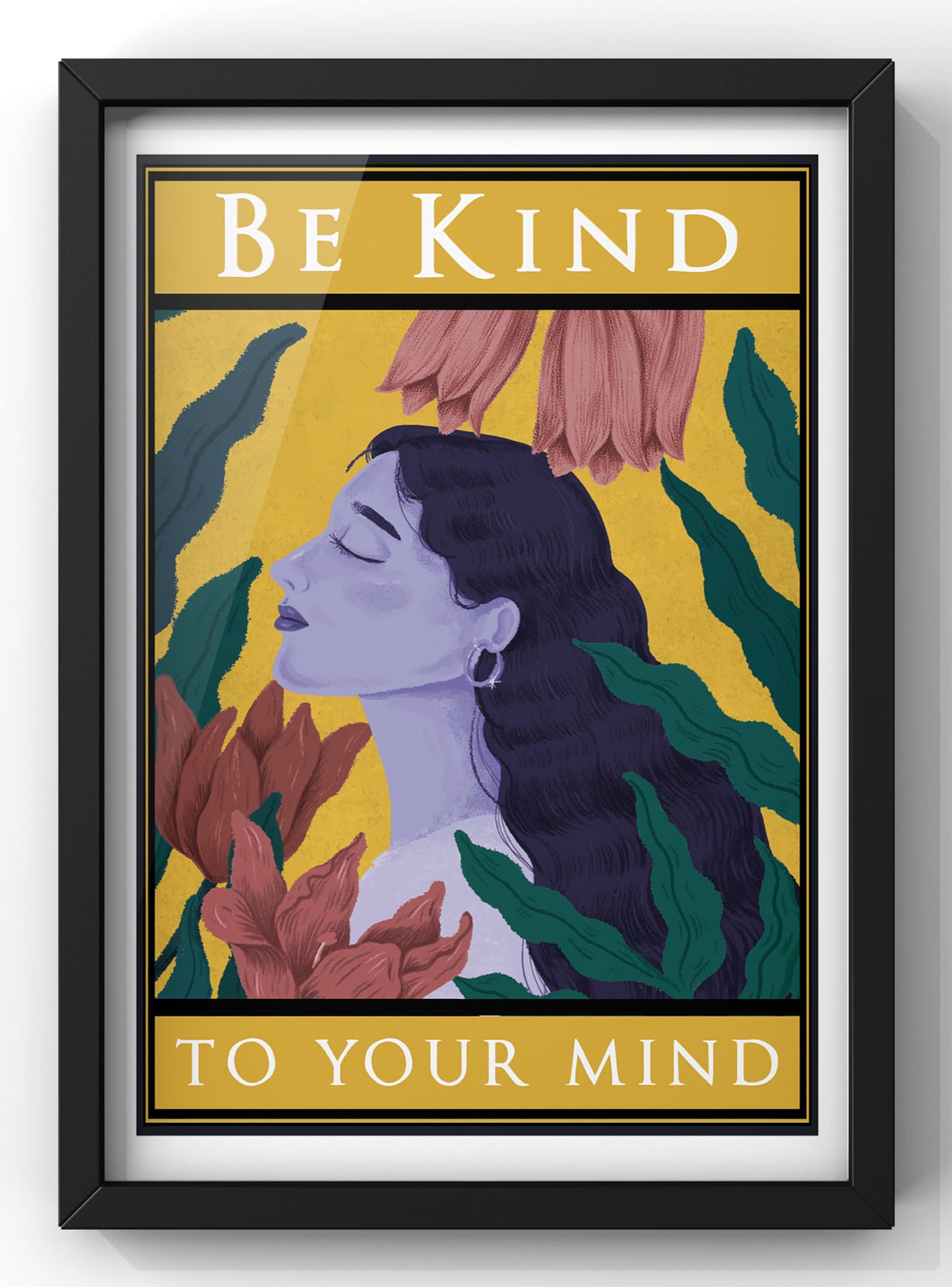 Be Kind To Your Mind Digital Art Print