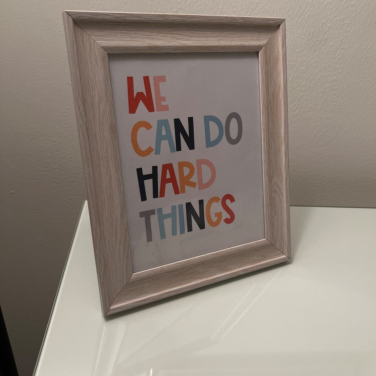 We Can Do Hard Things Digital Art Print