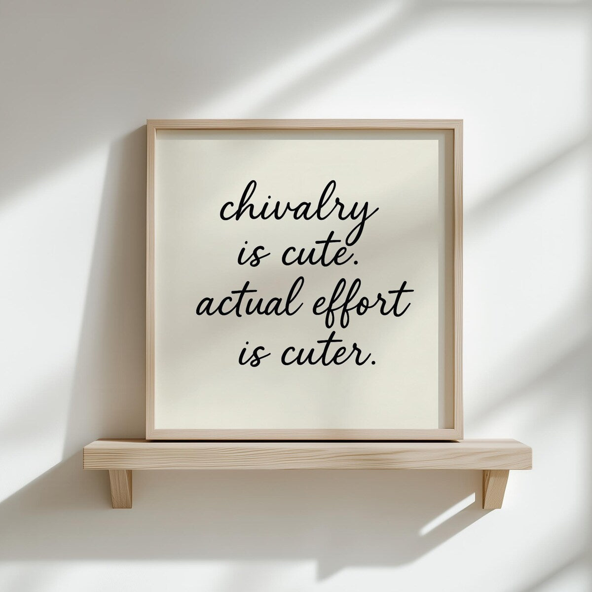 Chivalry Is Cute Typography Digital Art