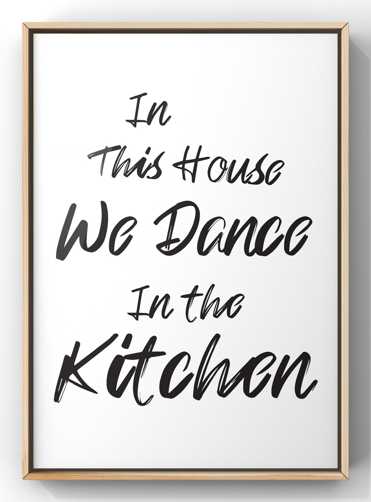 In This House We Dance In The Kitchen Digital Print