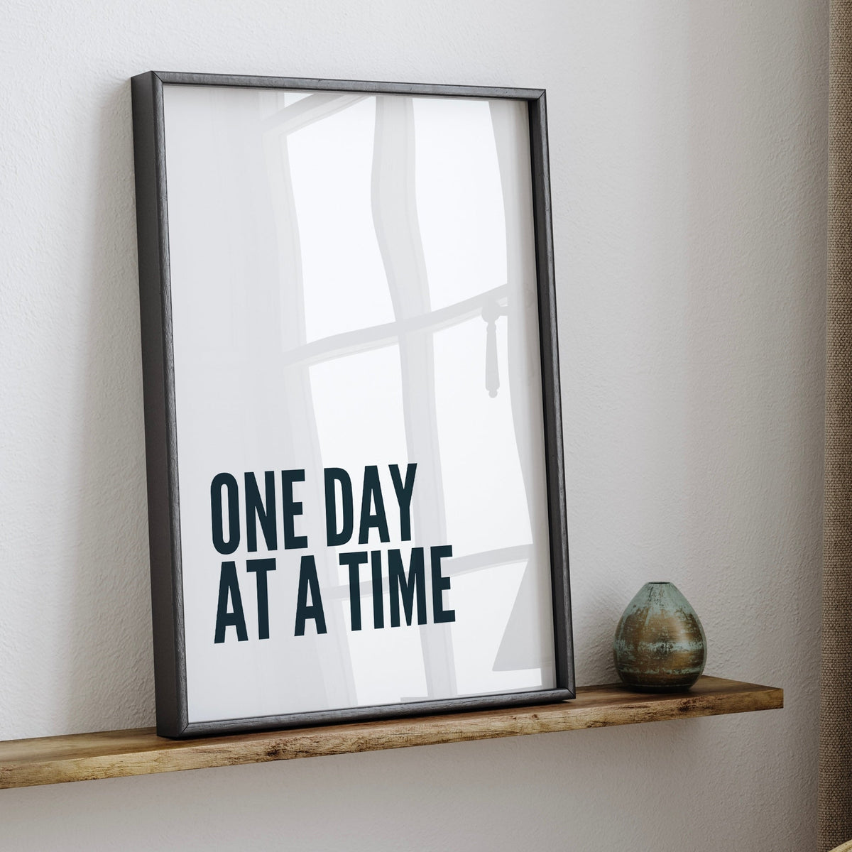 One Day At A Time Typography Digital Art