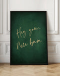 Hey You Nice Bum Digital Wall Art