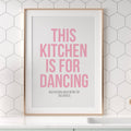 This Kitchen is for Dancing Digital Print