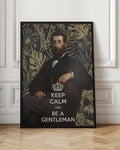 Keep Calm and Be a Gentleman Digital Art Print