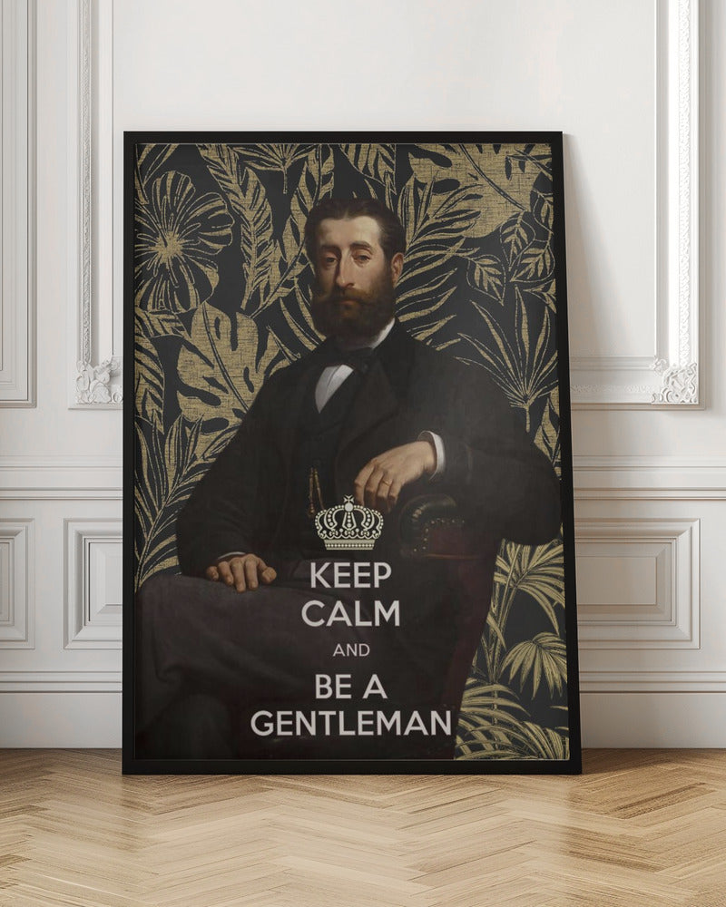 Keep Calm and Be a Gentleman Digital Art Print