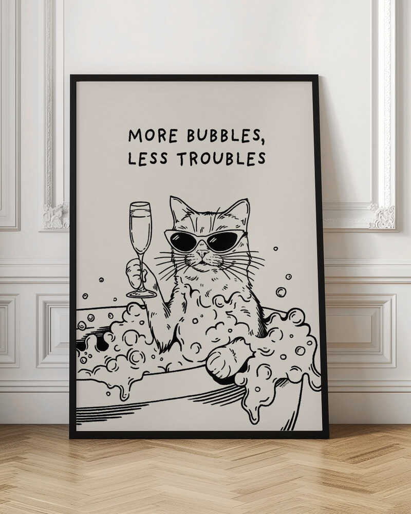 More Bubbles Less Troubles Cat Digital Print