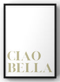 Ciao Bella Typography Digital Art Print