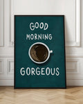 Good Morning Gorgeous Coffee Printable Wall Art