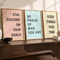 Stay Focused, Be Proud, Good Things Take Time - 3 Piece Typography Set