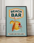 Beach Bar Plans Are For Land Tropical Cocktail Digital Wall Art