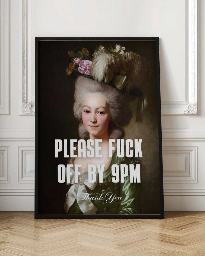 Please Fuck Off By 9PM Funny Classic Art Digital Download