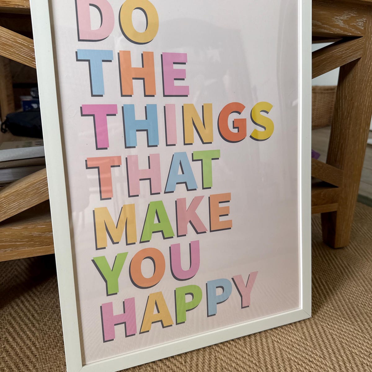 Do The Things That Make You Happy Digital Art Print